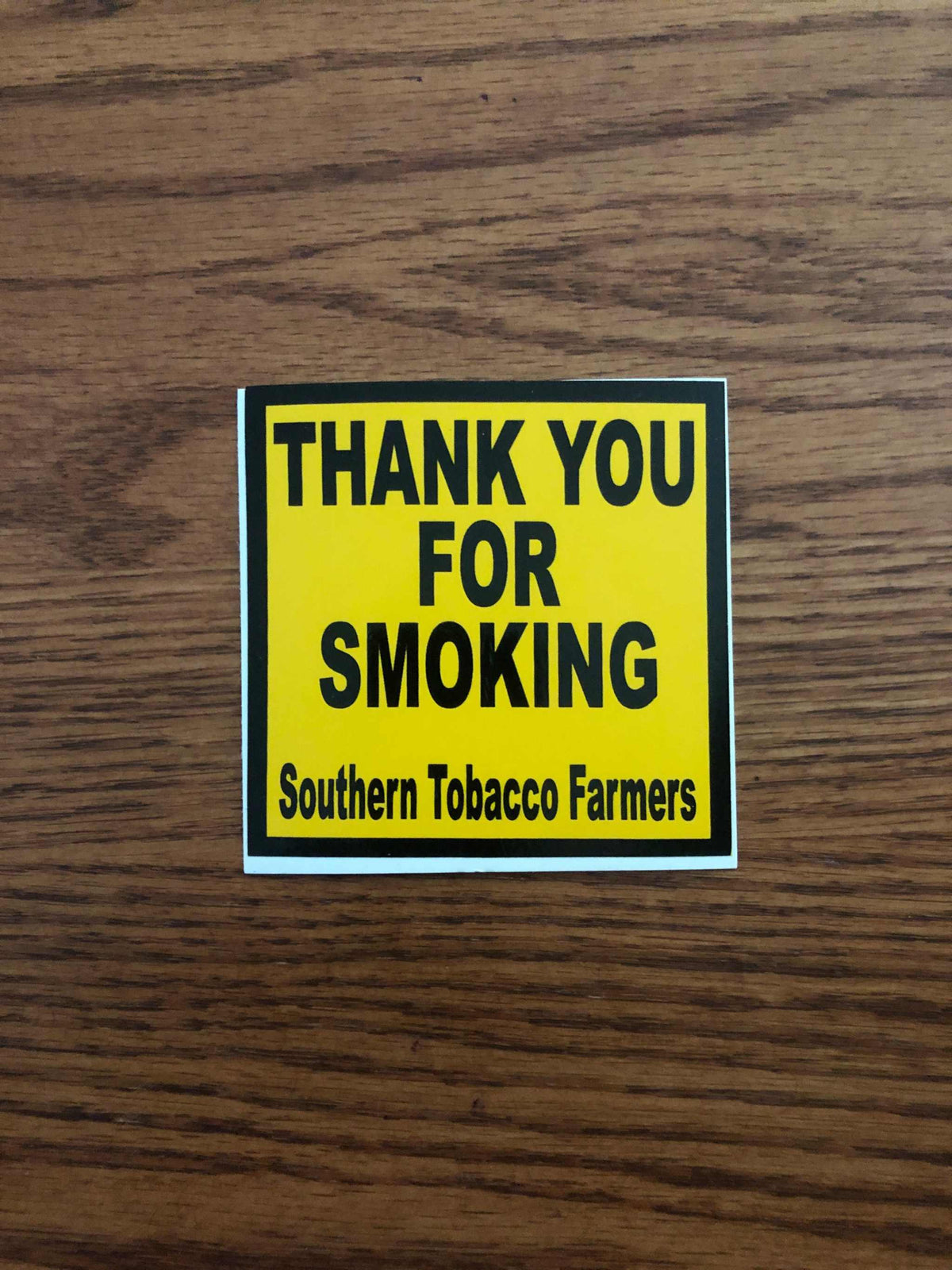 Thank You For Smoking decal bumper sticker 3x3 inches durable weather-resistant vinyl Our History Our Heritage design