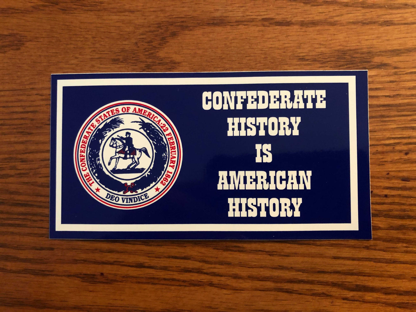 Confederate History is American History Decal Bumper Sticker